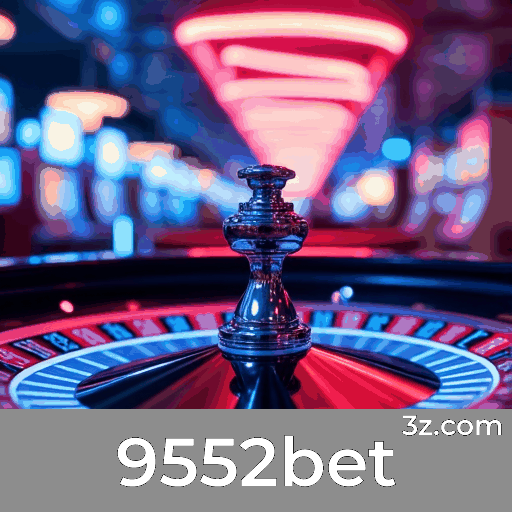 9552bet: Seu Cassino Online Seguro e Rápido